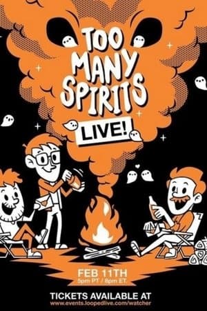 Too Many Spirits LIVE! thumbnail