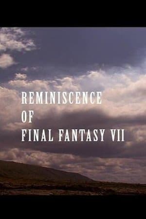 Reminiscence of Final Fantasy VII thumbnail