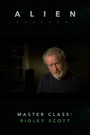 Alien: Covenant - Master Class: Ridley Scott thumbnail