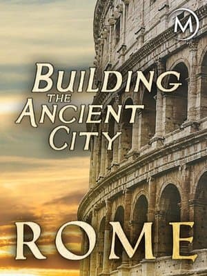 Building the Ancient City: Rome thumbnail