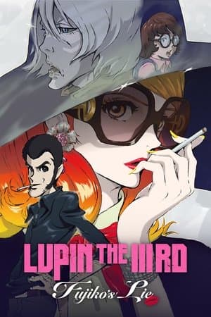Lupin the IIIrd: Fujiko's Lie thumbnail