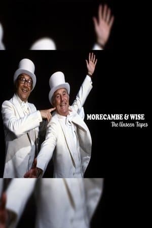Morecambe & Wise: The Unseen Tapes thumbnail