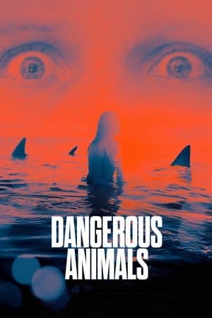 Dangerous Animals thumbnail