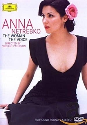 Anna Netrebko: The Woman, the Voice thumbnail