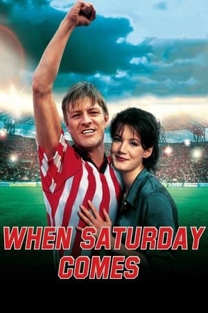 When Saturday Comes thumbnail