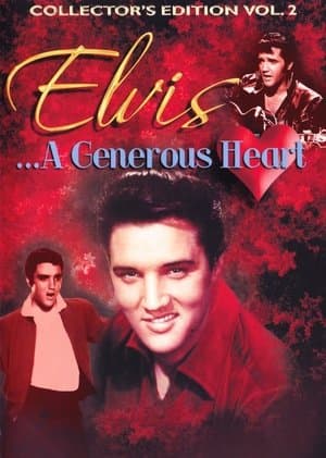 Elvis: A Generous Heart-Collectors Edition Vol. II thumbnail