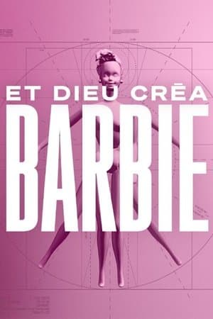 Et Dieu créa Barbie thumbnail