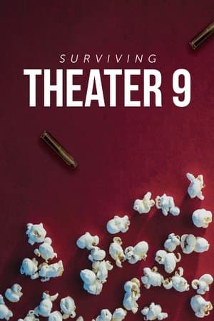 Surviving Theater 9 thumbnail