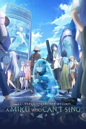 COLORFUL STAGE! The Movie: A Miku Who Can't Sing thumbnail
