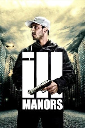 Ill Manors thumbnail