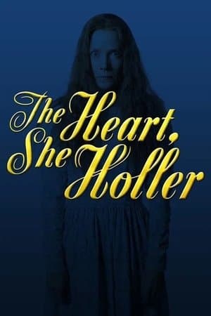 The Heart, She Holler thumbnail