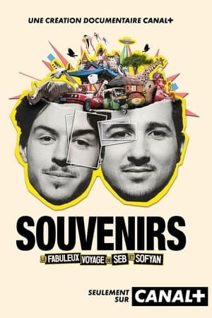 Souvenirs - le fabuleux voyage de Seb et Sofyan thumbnail