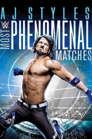 WWE: AJ Styles: Most Phenomenal Matches thumbnail