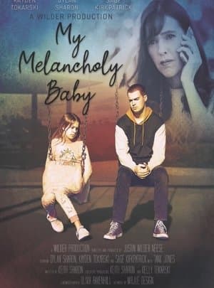 My Melancholy Baby thumbnail