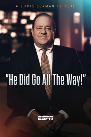 He Did Go All the Way: A Chris Berman Tribute thumbnail