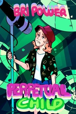 Bri Power: Perpetual Child thumbnail