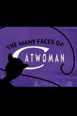 The Many Faces of Catwoman thumbnail