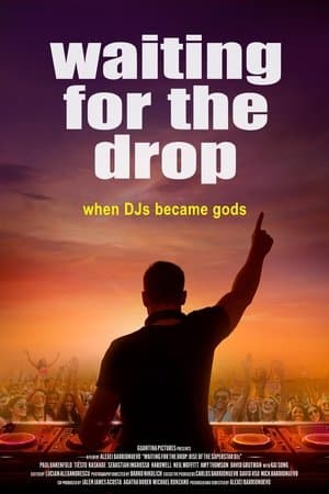 Waiting For The Drop: Rise of the Superstar DJs thumbnail