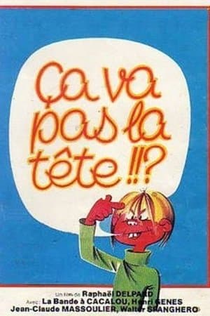 Ça va pas la tête thumbnail