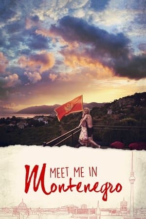 Meet Me in Montenegro thumbnail