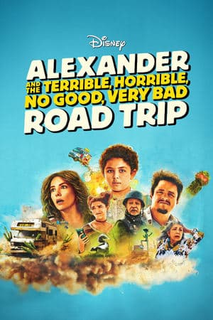 Alexander and the Terrible, Horrible, No Good, Very Bad Road Trip thumbnail