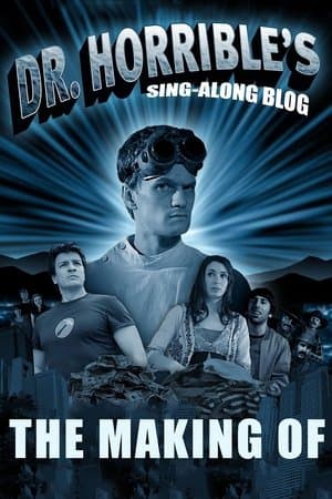 The Making of Dr. Horrible's Sing-Along Blog thumbnail