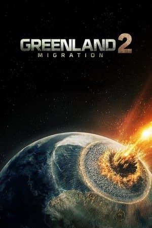Greenland 2: Migration thumbnail