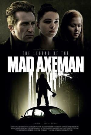 The Legend of the Mad Axeman thumbnail