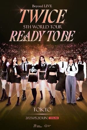 Beyond LIVE -TWICE 5TH WORLD TOUR ‘Ready To Be’ :TOKYO thumbnail