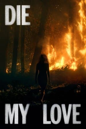Die My Love thumbnail