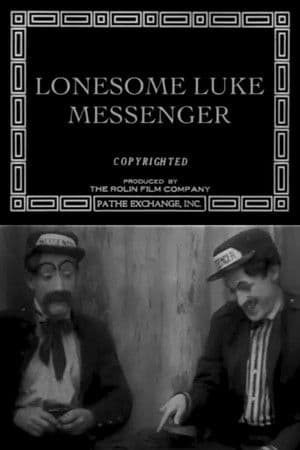 Lonesome Luke, Messenger thumbnail
