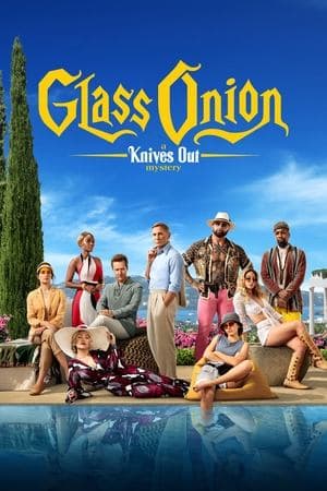 Glass Onion: A Knives Out Mystery thumbnail