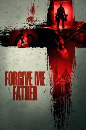 Forgive Me Father thumbnail