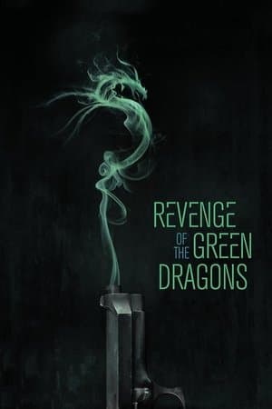 Revenge of the Green Dragons thumbnail