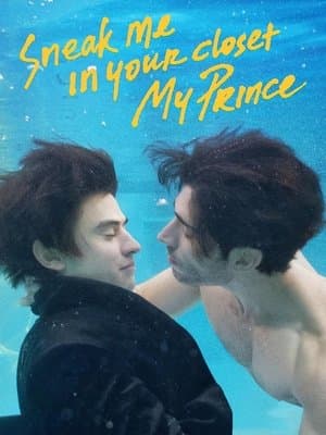 Sneak Me in Your Closet My Prince thumbnail
