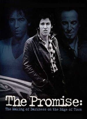 The Promise: The Making of Darkness on the Edge of Town thumbnail
