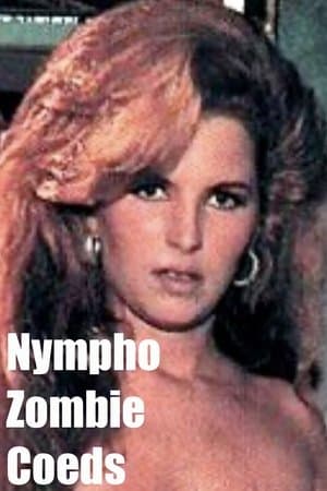 Nympho Zombie Coeds thumbnail