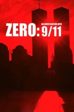 Zero: An Investigation Into 9/11 thumbnail
