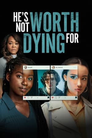He's Not Worth Dying For thumbnail