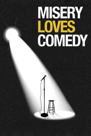 Misery Loves Comedy thumbnail