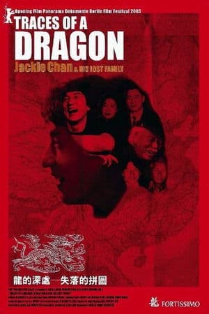 Traces of a Dragon: Jackie Chan & His Lost Family thumbnail