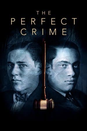 The Perfect Crime: Leopold & Loeb thumbnail
