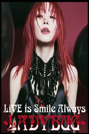 LiSA LiVE is Smile Always〜LADYBUG〜 thumbnail