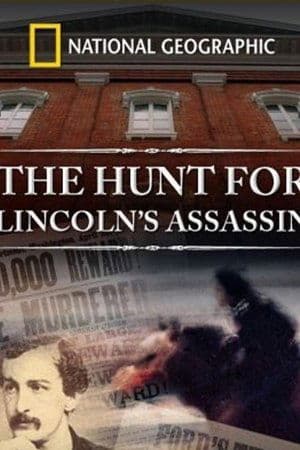 The Hunt for Lincoln's Assassin thumbnail