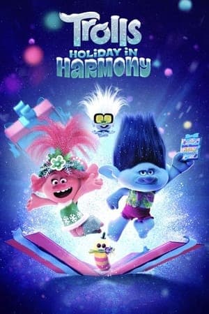 Trolls Holiday in Harmony thumbnail