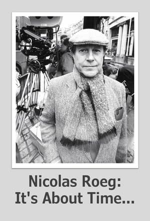 Nicolas Roeg: It's About Time... thumbnail