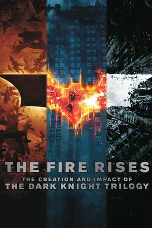 The Fire Rises: The Creation and Impact of The Dark Knight Trilogy thumbnail