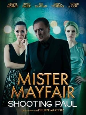 Mister Mayfair: Shooting Paul thumbnail