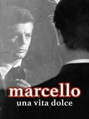 Marcello, una vita dolce thumbnail
