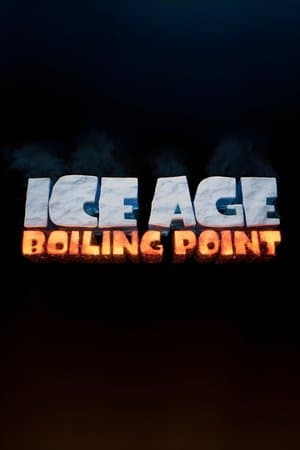 Ice Age: Boiling Point thumbnail